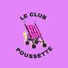Illustration de Le Club Poussette