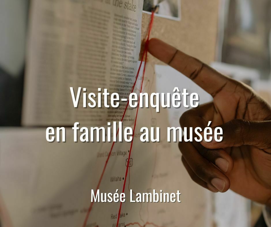 Visite-enquête au musée en famille (1/1)