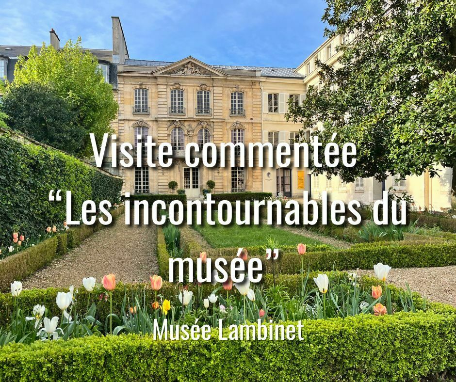 Visite commentée “Les incontournables du musée”